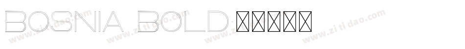 Bosnia Bold字体转换